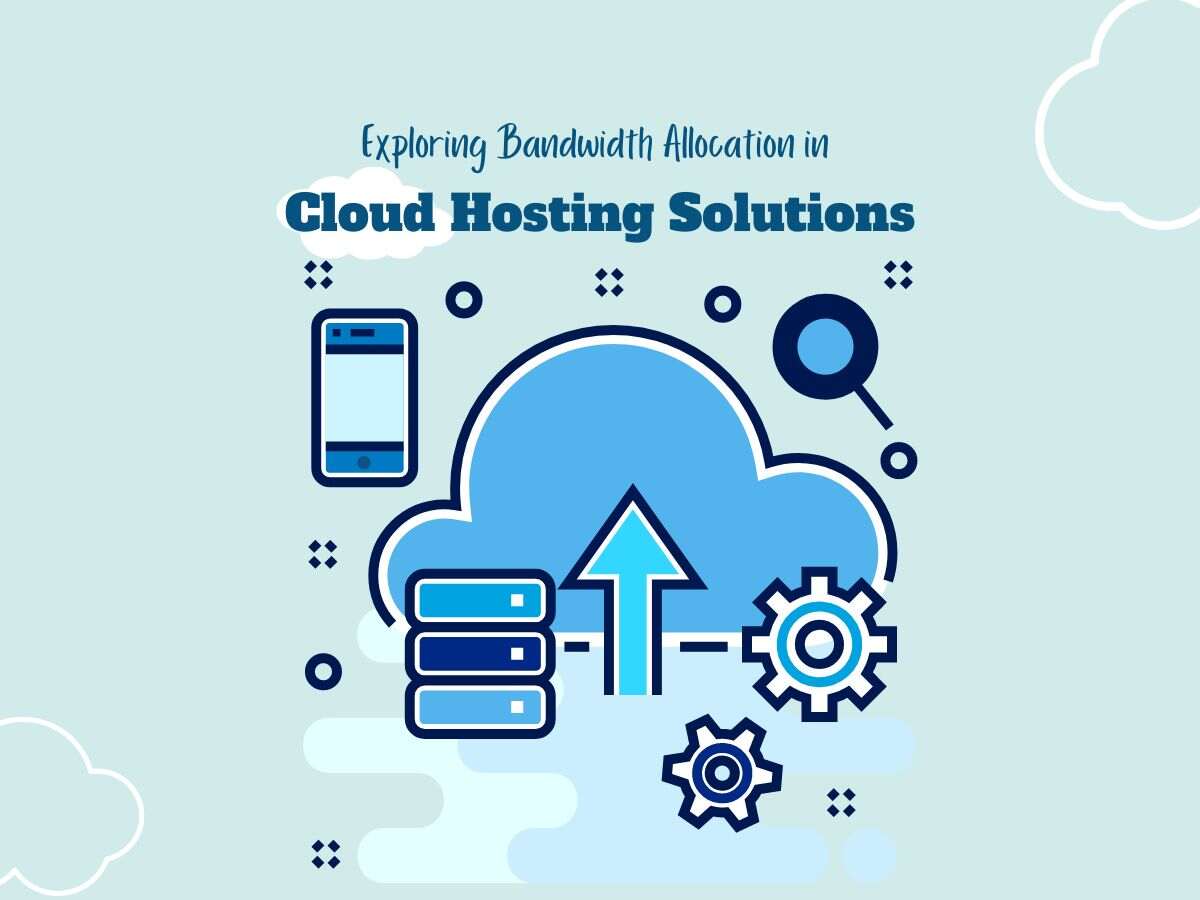 Exploring-Bandwidth-Allocation-in-Cloud-Hosting-Solutions