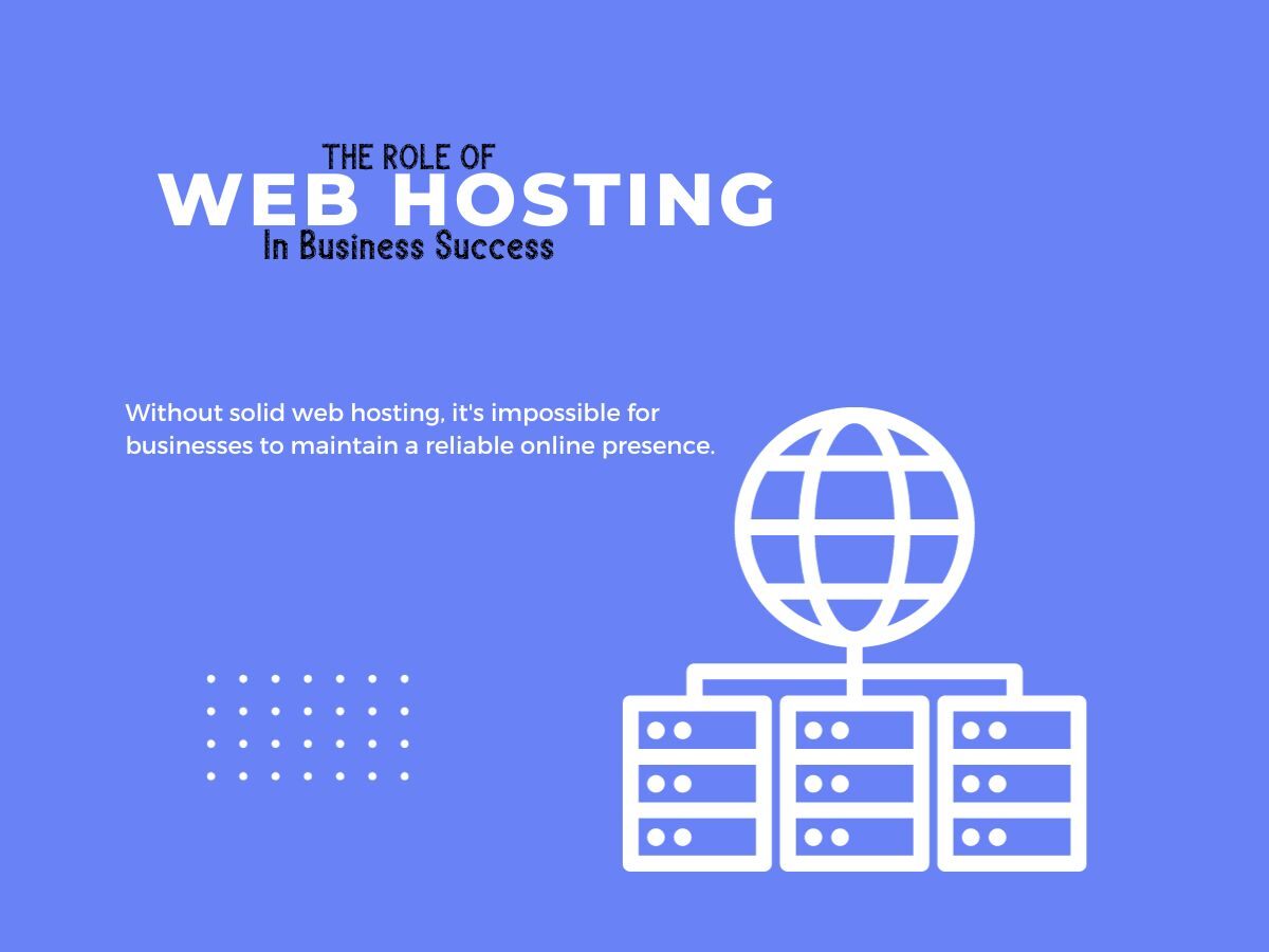 The-Role-of-Web-Hosting-in-Business-Success