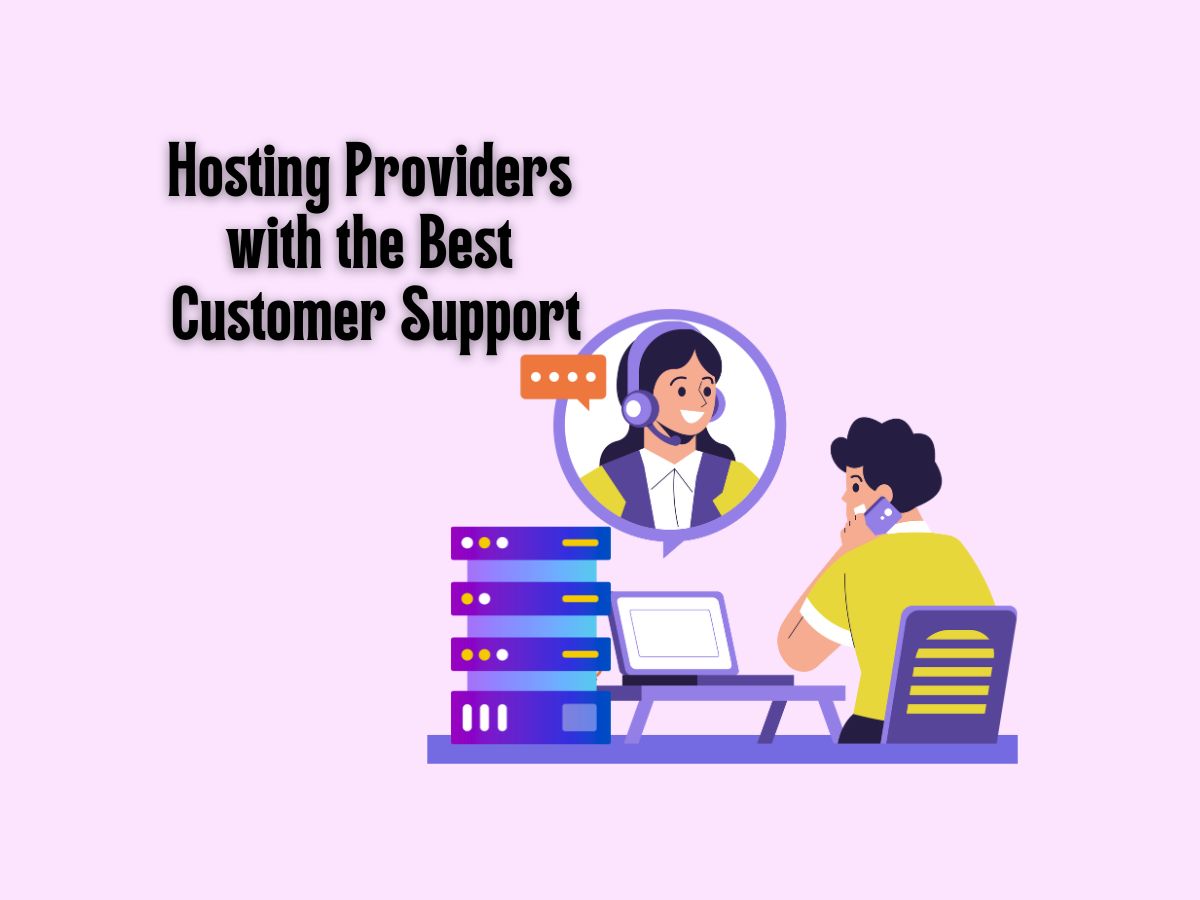 A-Showcase-of-Hosting-Providers-with-the-Best-Customer-Support