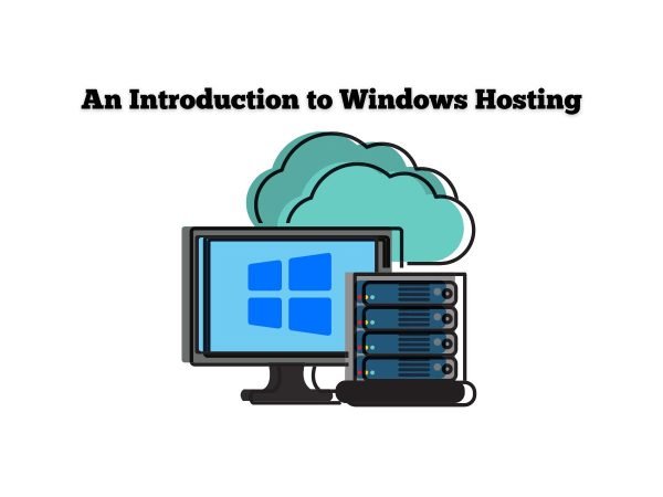 An Introduction to Windows Hosting: A Complete Guide - HostLecture