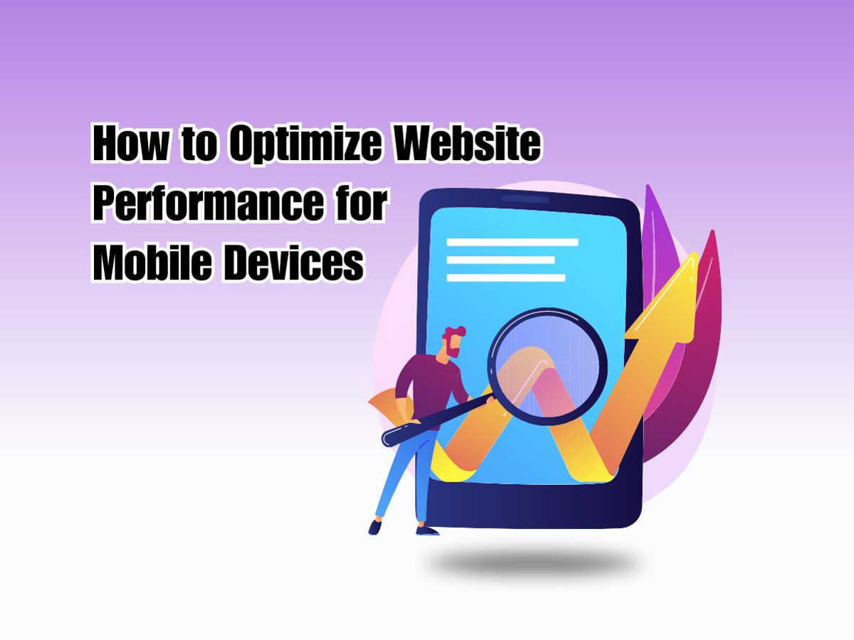 How-to-Optimize-Website-Performance-for-Mobile-Devices