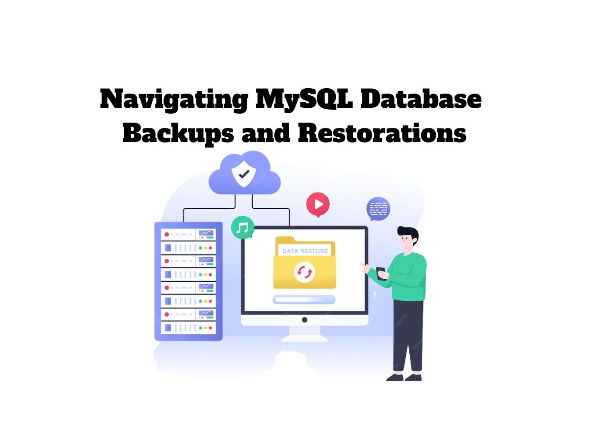 Navigating-MySQL-Database-Backups-and-Restorations