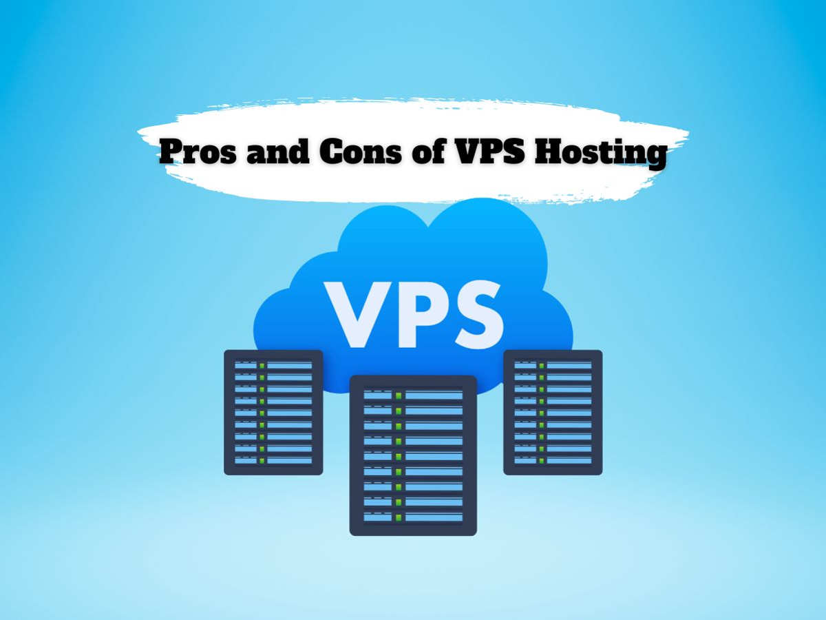 The-Pros-and-Cons-of-VPS-Hosting