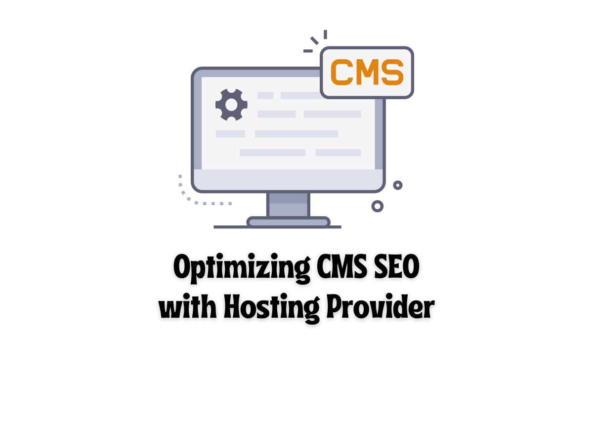 Boosting-Your-CMS-SEO-Through-the-Right-Hosting-Provider