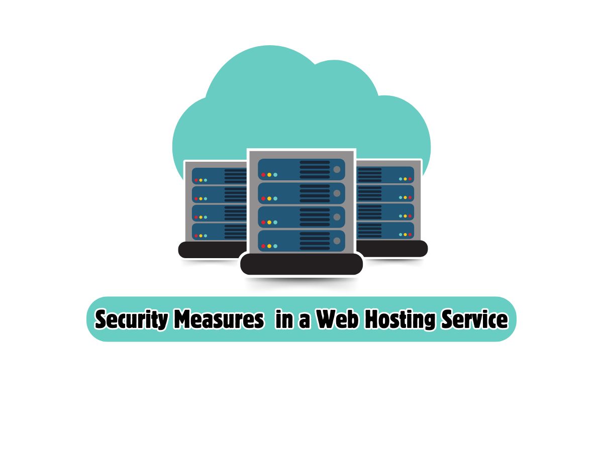 Security-Measures-to-Look-for-in-a-Web-Hosting-Service