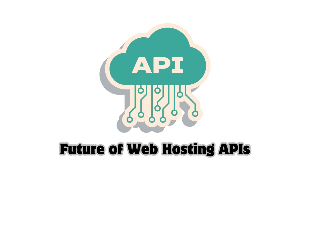 The-Future-of-Web-Hosting-APIs-Trends-and-Innovations-to-Watch-Out-For