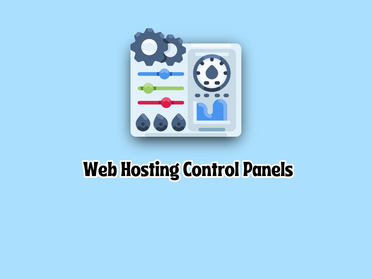 Understanding-Web-Hosting-Control-Panels-An-Overview-for-Beginners