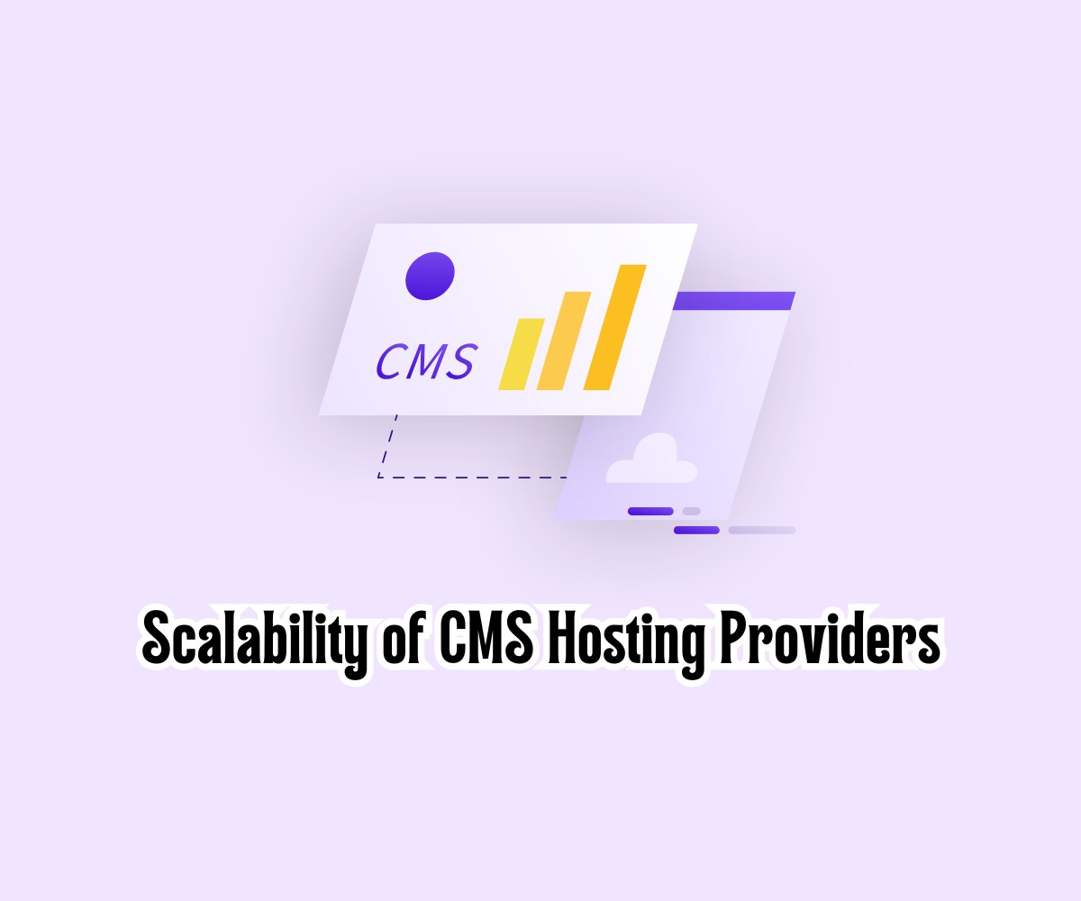 Evaluating-Scalability -of-CMS-Hosting-Providers -Preparing-for-Growth