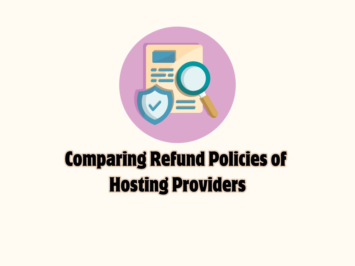 Evaluating-the-Fairness-of-Refund-Policies-A-Comparative-Analysis-of-Hosting-Providers