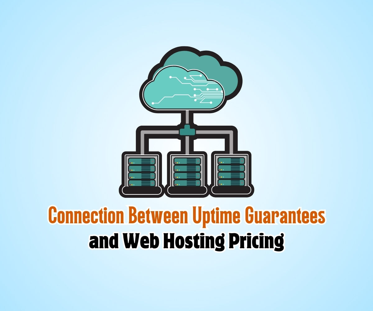 Exploring-the-Connection-Between-Uptime-Guarantees-and-Web-Hosting-Pricing