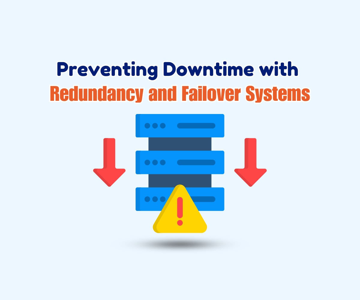 How-Redundancy-and-Failover-Systems-Help-Prevent-Server-Downtime