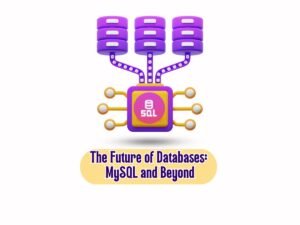 The-Future-of-Databases-MySQL-and-Beyond