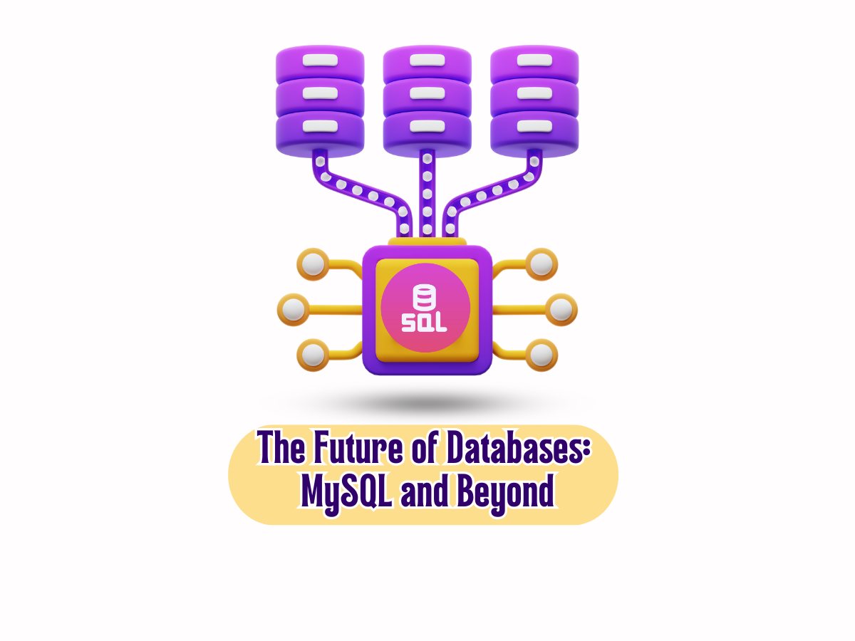 The-Future-of-Databases-MySQL-and-Beyond