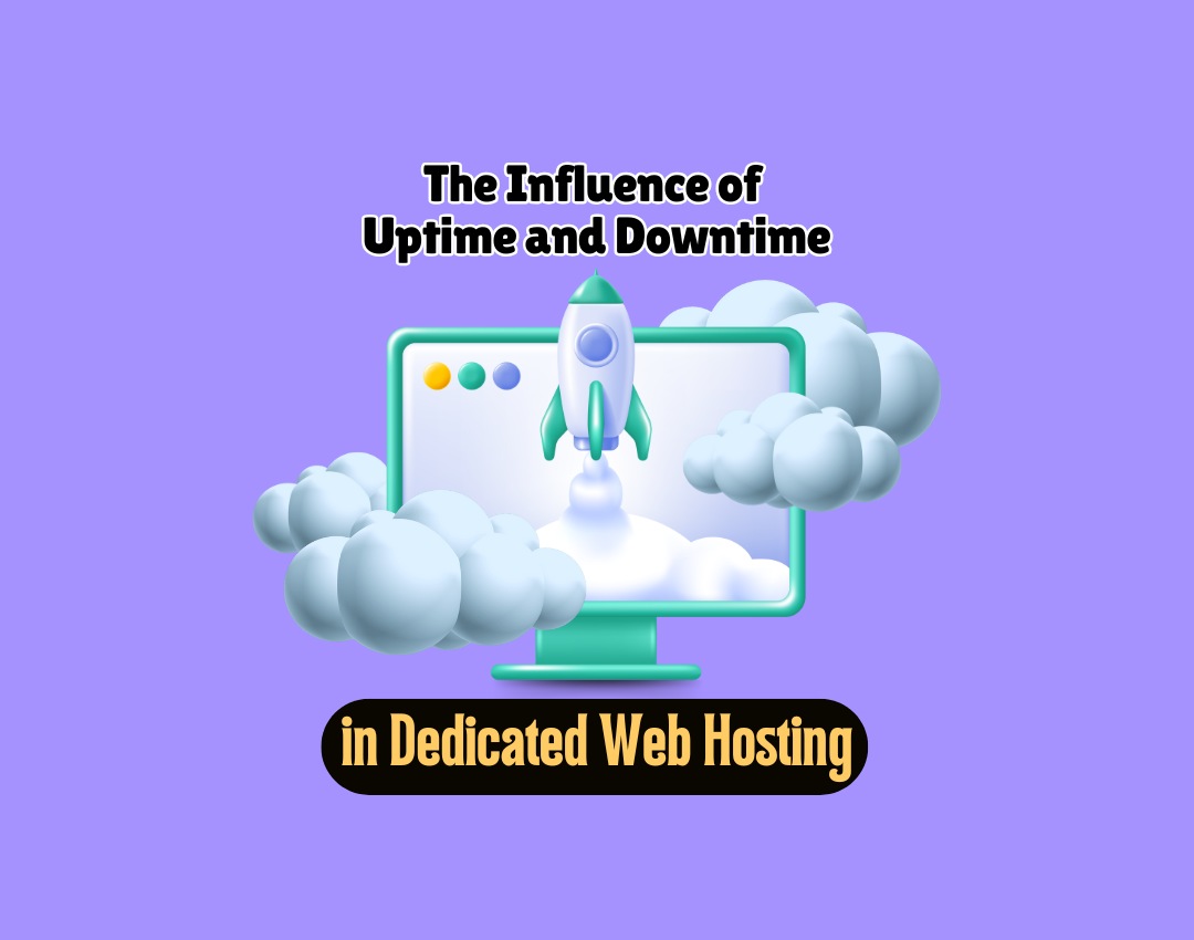 The-Influence-of-Uptime-and-Downtime-in-Dedicated-Web-Hosting